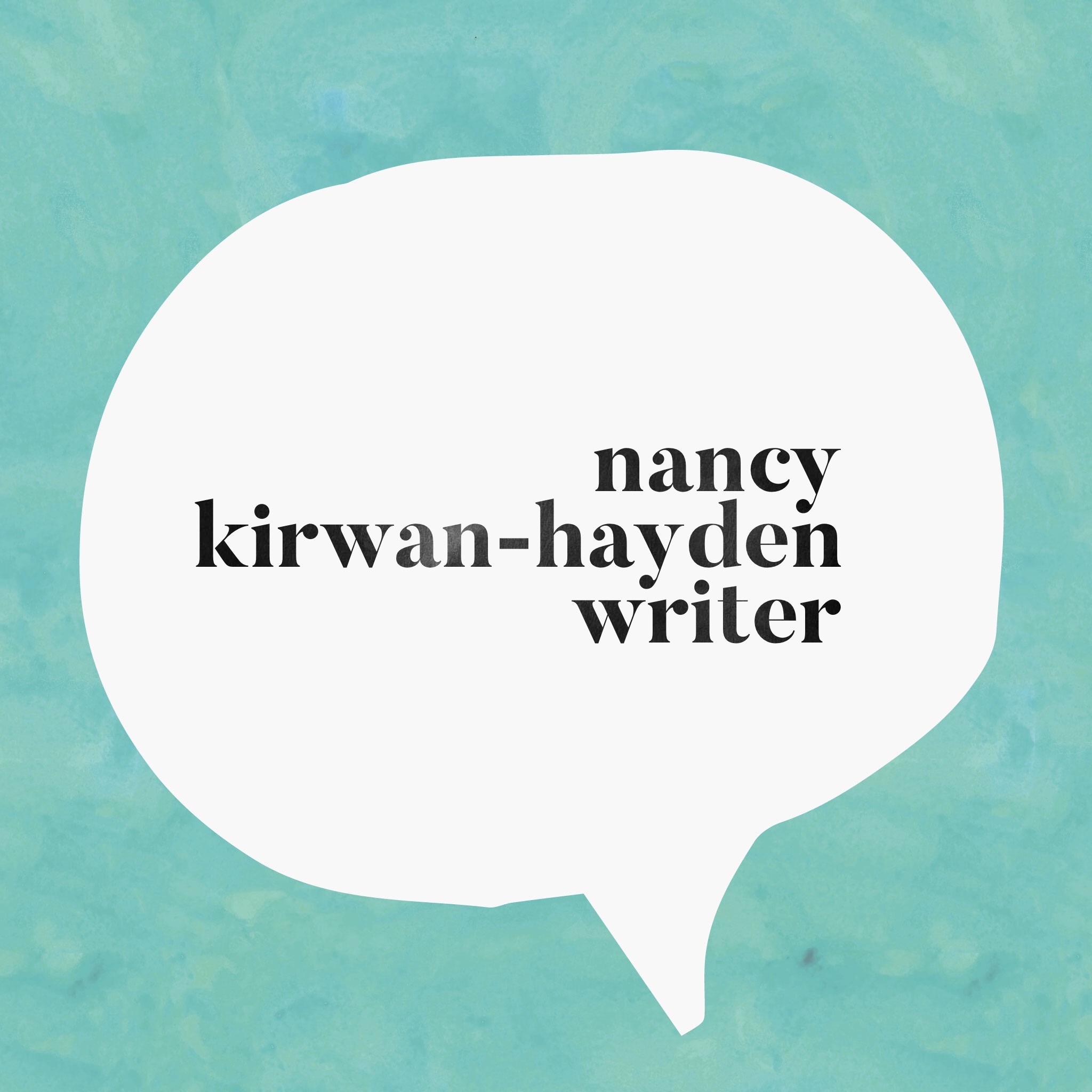 Nancy Kirwan-Hayden, Writer
